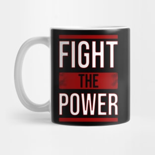 Fight the power Mug